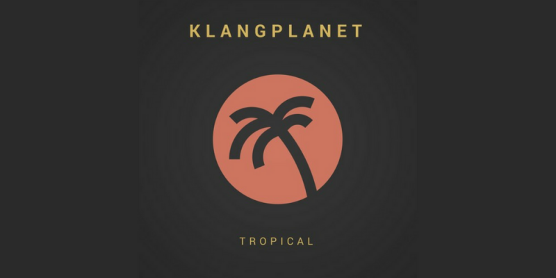 Klangplanet – Tropical img