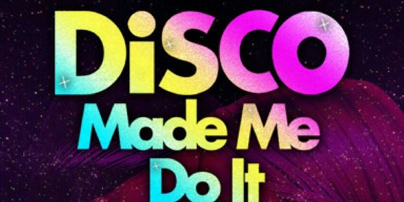 Disco Made Me Do It – Midnight Riot Records img