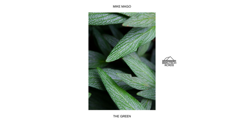 Mike Mago – The Green img