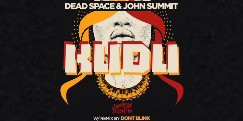 Dead Space & John Summit – Kudu (DONT BLINK Remix) img