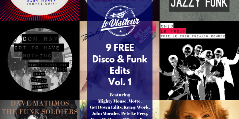 9 FREE Disco & Funk Edits Vol. 1 – Le Visiteur Online img