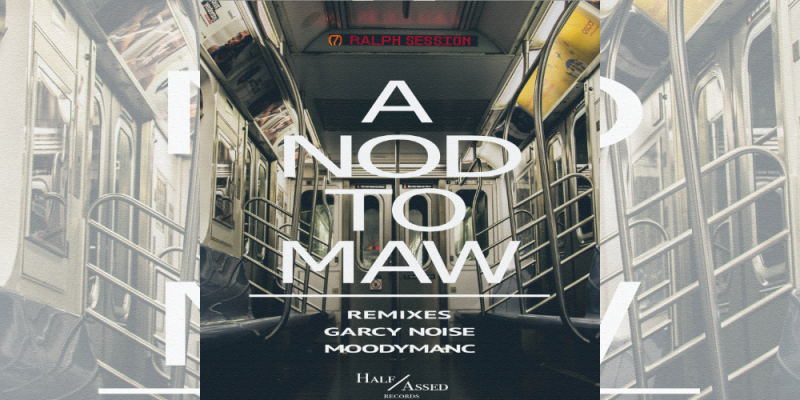 LV Premier – Ralph Session – A Nod To MAW (GarcyNoise Remix) img
