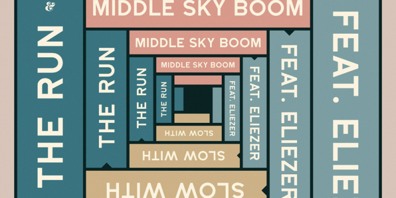 Middle Sky Boom feat. Eliezer – Slow With The Run (Paresse Remix) – LV Premier img