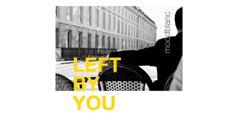 Moodblanc – Left By You img