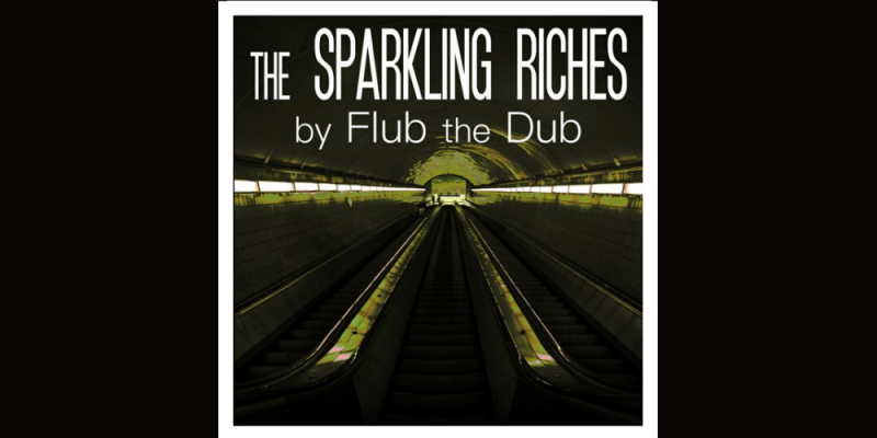 Flub The Dub The Sparkling Riches Le Visiteur Online