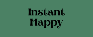 Wahine Instant Happy