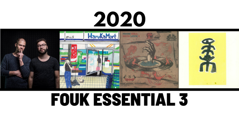 Fouk Selects – The 2020 Essential 3 img