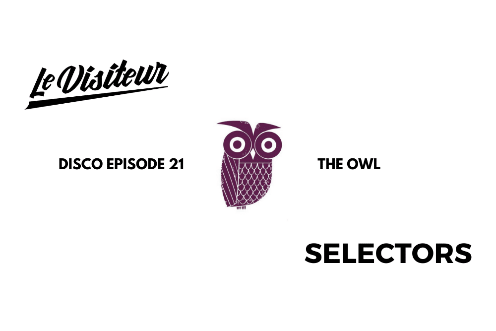 LV Disco Selectors 21 - The Owl - Le Visiteur Online