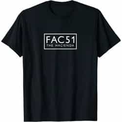 Fac 51 Hacienda T Shirt