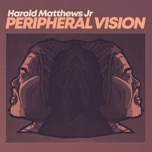 Harold Matthews jr peripheral vision