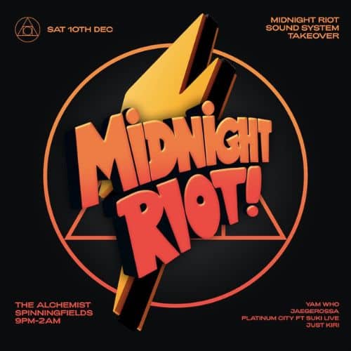 Midnight Riot Sat 10th Nov