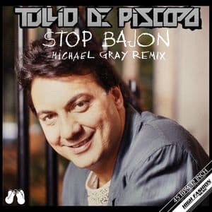 Tullio De Piscopo – Stop Bajon Michael Gray remix High Fashion Music