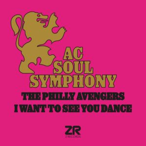 AC Soul Symphony Philly Avengers I Want To See You Dance