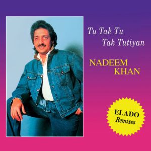 Nadeem Khan Tu Tak Tu Tak Tutiyan