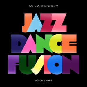 Various - Colin Curtis presents Jazz Dance Fusion