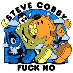 Steve Cobby Fuck No