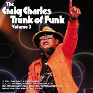 Craig Charles trunk of funk 3