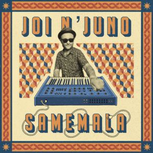 Joi N Juno Samemala